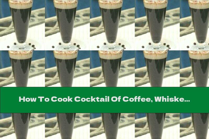 How To Cook Cocktail Of Coffee, Whiskey And Amaretto - Recipe