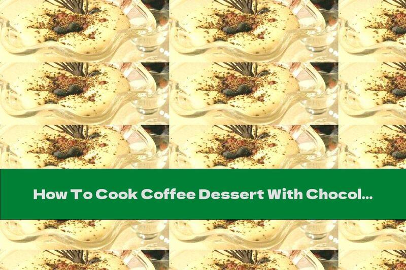 How To Cook Coffee Dessert With Chocolate And Fruits - Recipe