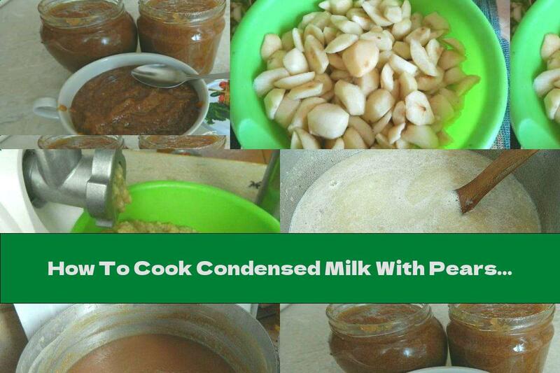 How To Cook Condensed Milk With Pears - Recipe