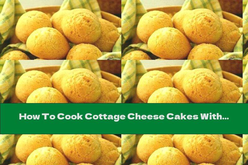 How To Cook Cottage Cheese Cakes With Vanilla And Powdered Sugar - Recipe