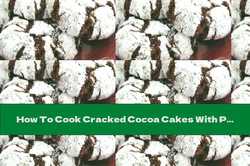 How To Cook Cracked Cocoa Cakes With Powdered Sugar - Recipe