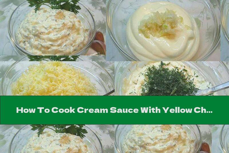 How To Cook Cream Sauce With Yellow Cheese And Garlic (for Potatoes) - Recipe