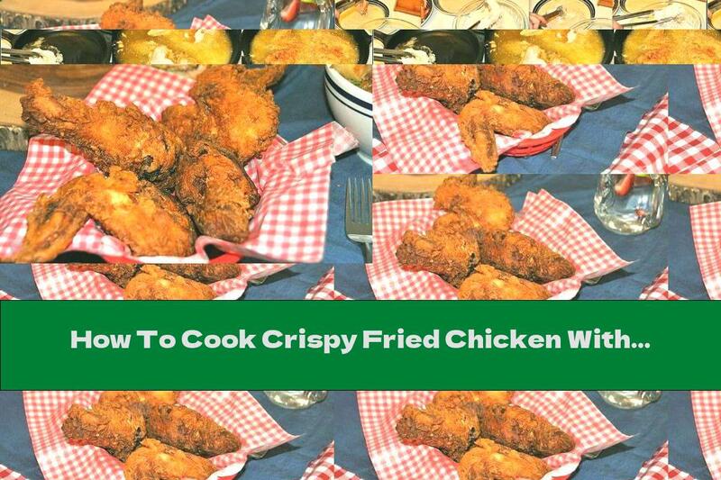 How To Cook Crispy Fried Chicken With Peanut Crust - Recipe