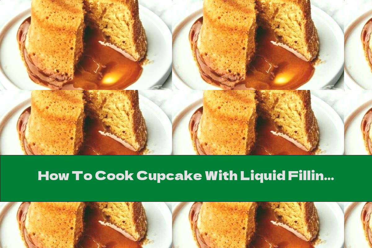 How To Cook Cupcake With Liquid Filling Of Dulce De Leche - Recipe