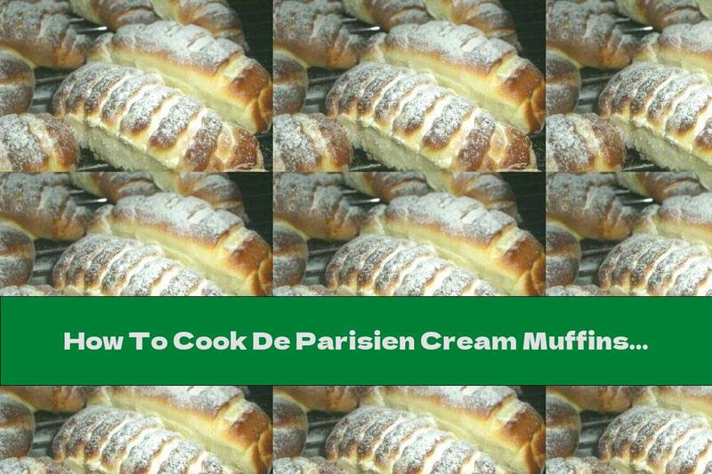 How To Cook De Parisien Cream Muffins And Powdered Sugar - Recipe