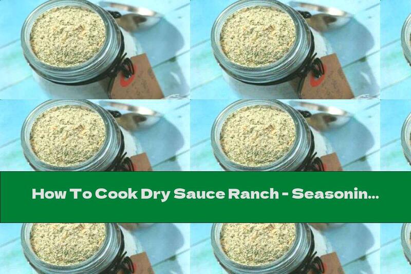 How To Cook Dry Sauce Ranch - Seasoning - Recipe