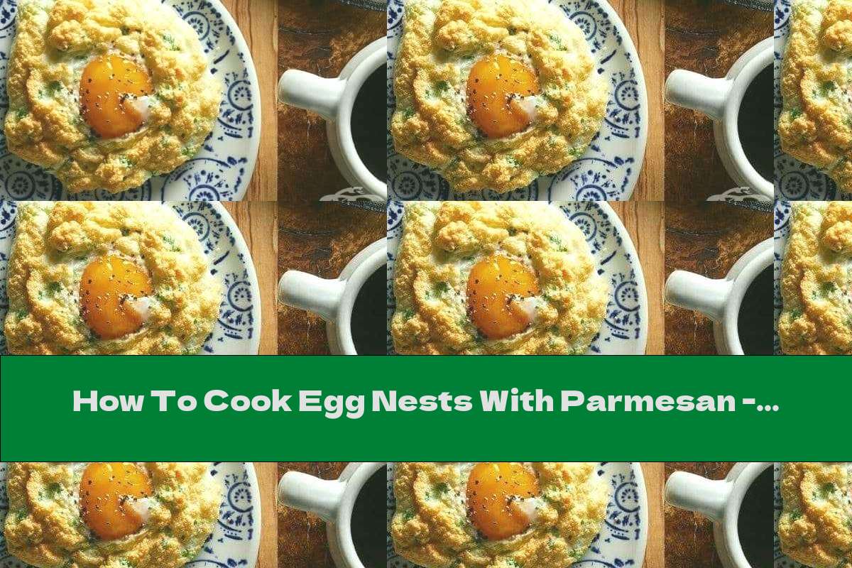 How To Cook Egg Nests With Parmesan Recipe This Nutrition