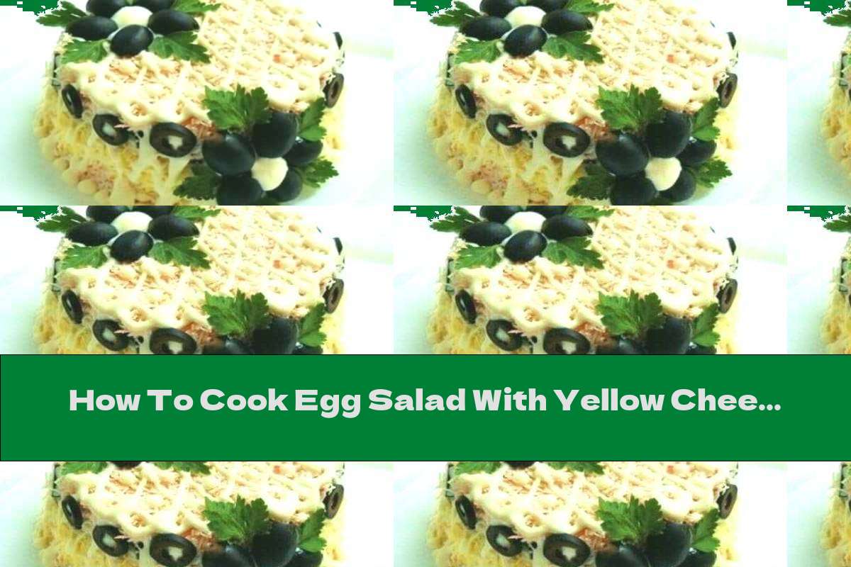 How To Cook Egg Salad With Yellow Cheese, Olives And Crab Rolls - Recipe