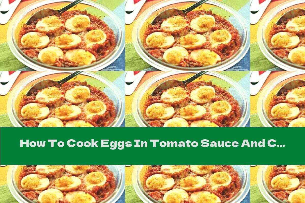 How To Cook Eggs In Tomato Sauce And Cheese Recipe This Nutrition