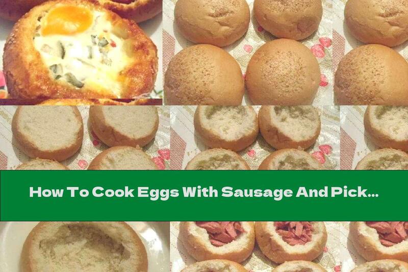 How To Cook Eggs With Sausage And Pickles In A Bread Bowl - Recipe