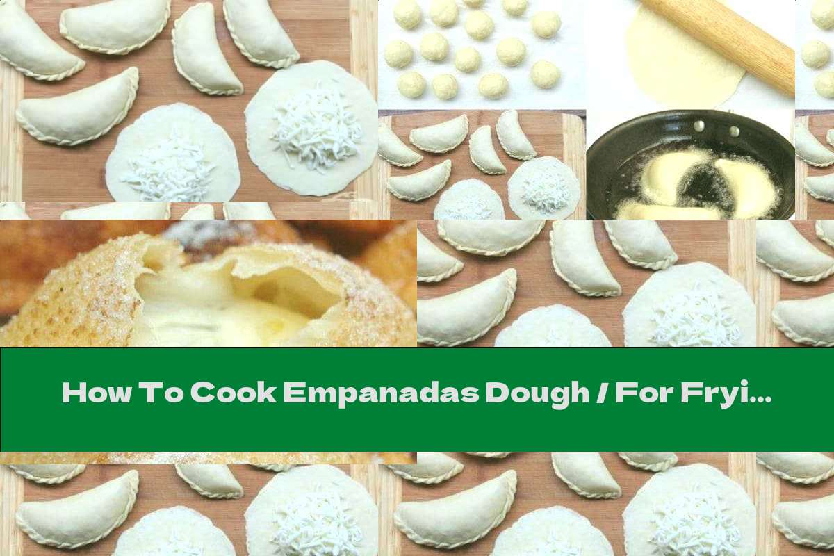How To Cook Empanadas Dough / For Frying / Recipe This Nutrition