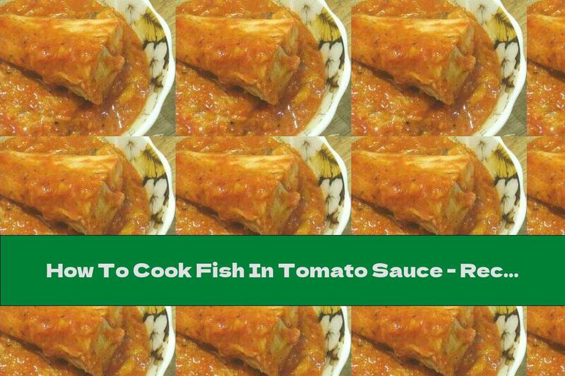 How To Cook Fish In Tomato Sauce - Recipe