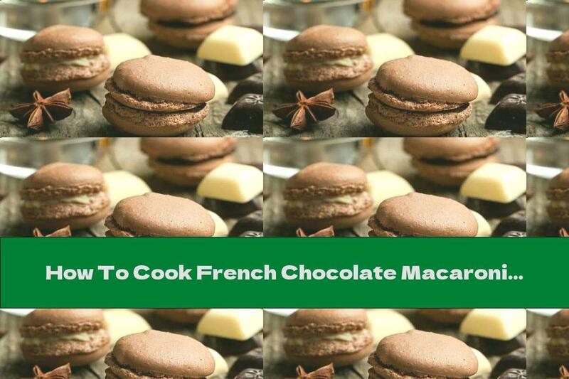 How To Cook French Chocolate Macaroni - Recipe