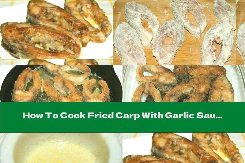 How To Cook Fried Carp With Garlic Sauce - Recipe