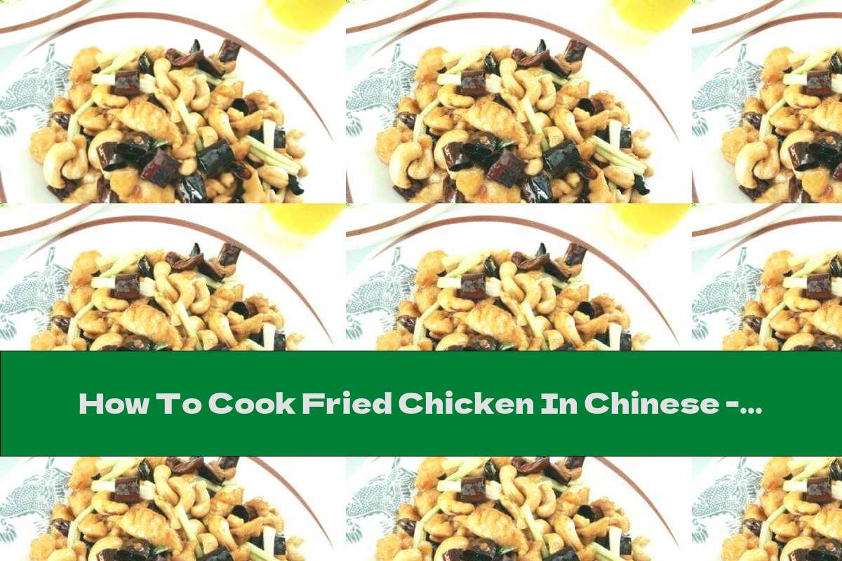 how-to-cook-fried-chicken-in-chinese-recipe-this-nutrition