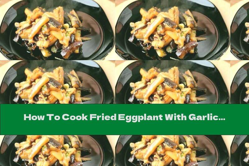 How To Cook Fried Eggplant With Garlic, Onion And Soy Sauce - Recipe
