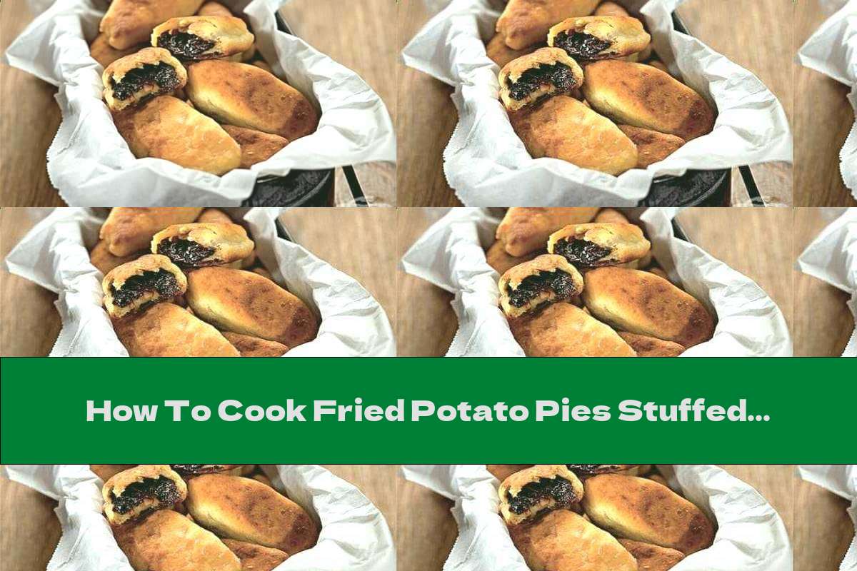How To Cook Fried Potato Pies Stuffed With Prunes - Recipe