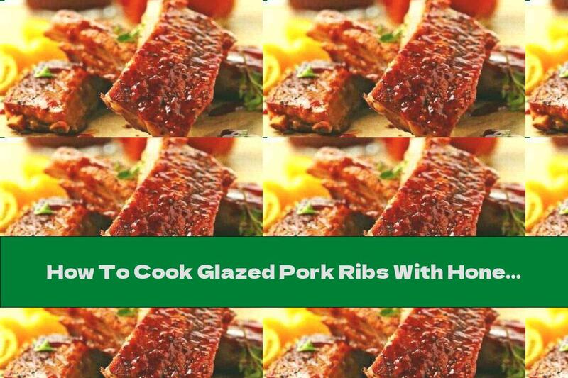 How To Cook Glazed Pork Ribs With Honey, Mustard And Beer - Recipe