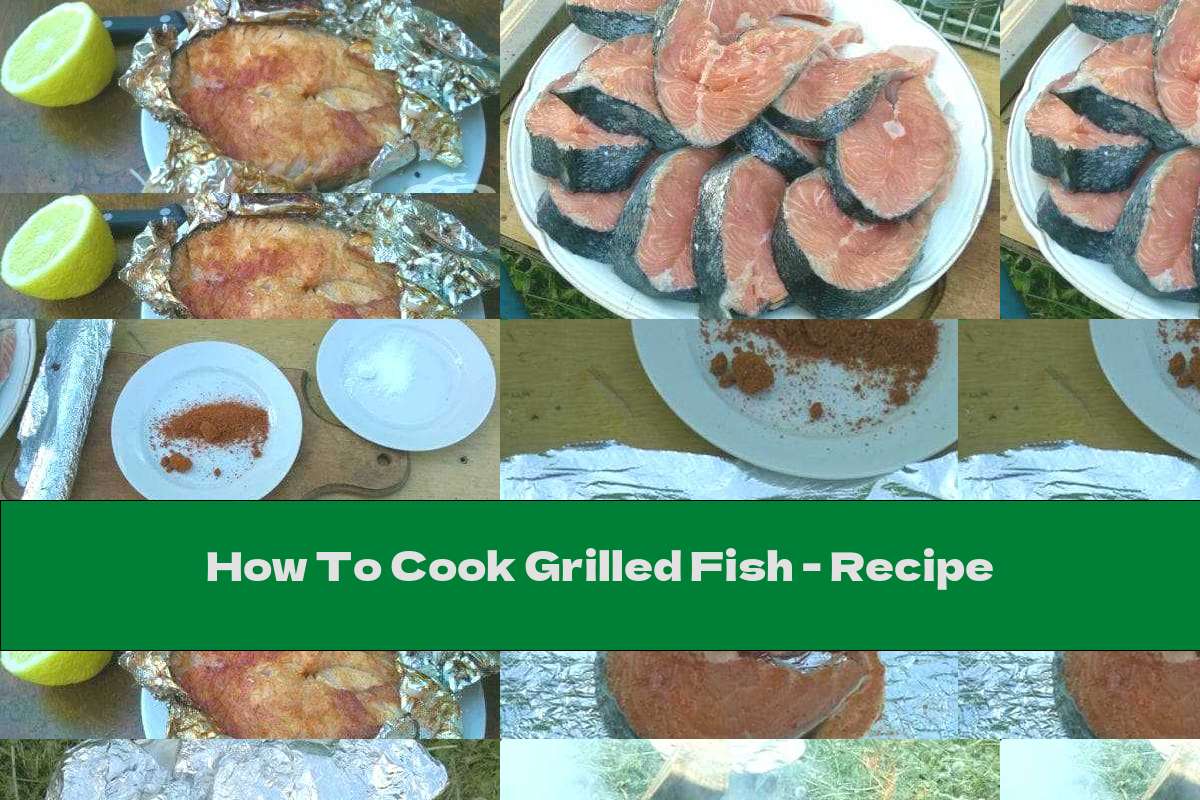 How To Cook Grilled Fish Recipe This Nutrition