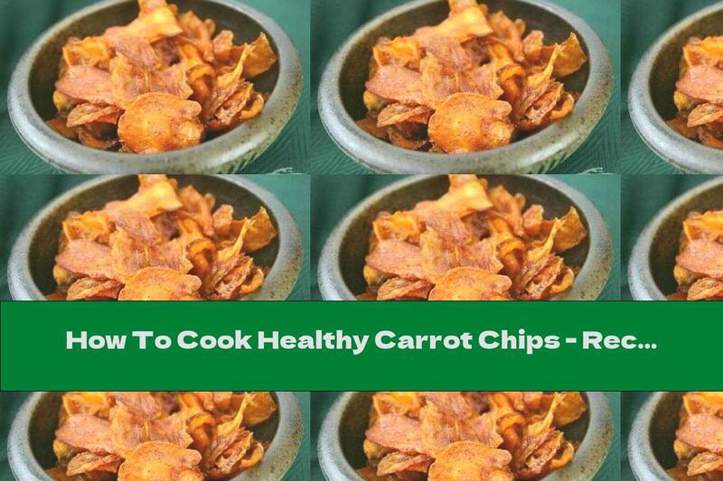 How To Cook Healthy Carrot Chips - Recipe