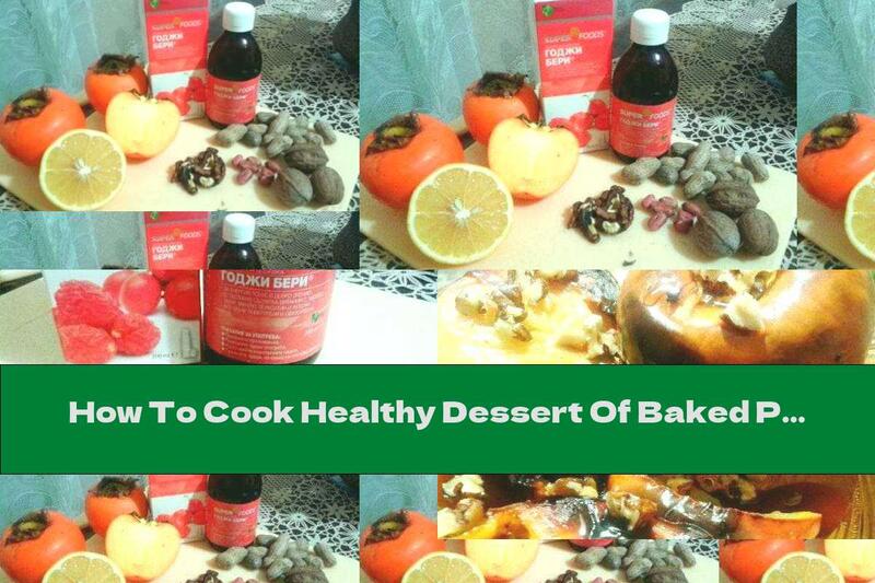 How To Cook Healthy Dessert Of Baked Paradise Apples With Goji Berry Syrup And Walnuts - Recipe
