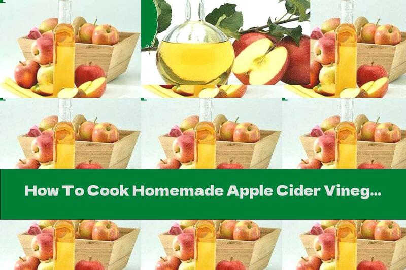 How To Cook Homemade Apple Cider Vinegar With Raisins And Honey - Recipe