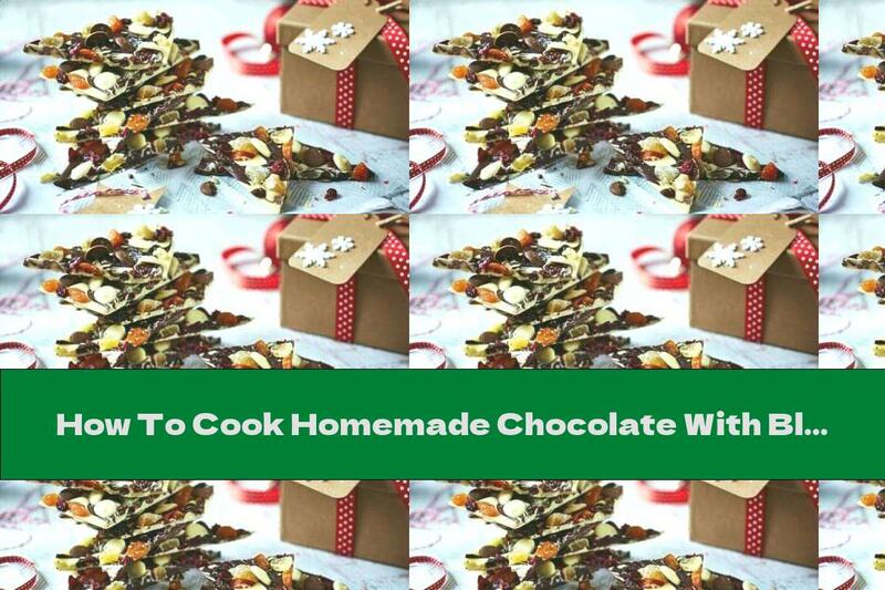 How To Cook Homemade Chocolate With Blueberries, Apricots, Ginger And Chocolate Chips - Recipe