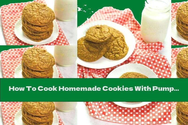 How To Cook Homemade Cookies With Pumpkin And Peanut Butter. No Flour! - Recipe