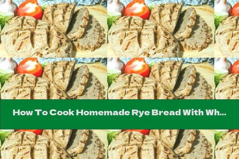 How To Cook Homemade Rye Bread With Wheat Bran And Onion - Recipe