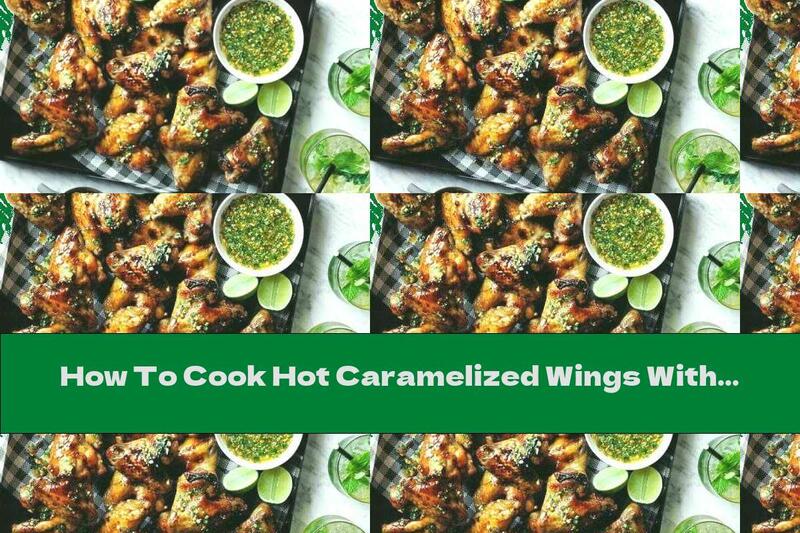 How To Cook Hot Caramelized Wings With Peanuts And Coriander - Recipe