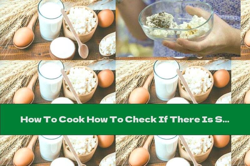 How To Cook How To Check If There Is Starch In The Curd - Recipe