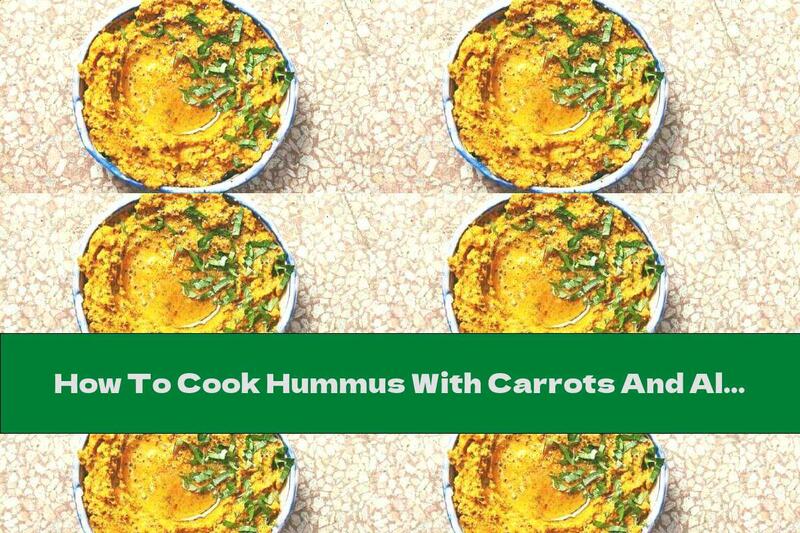 How To Cook Hummus With Carrots And Almonds - Recipe