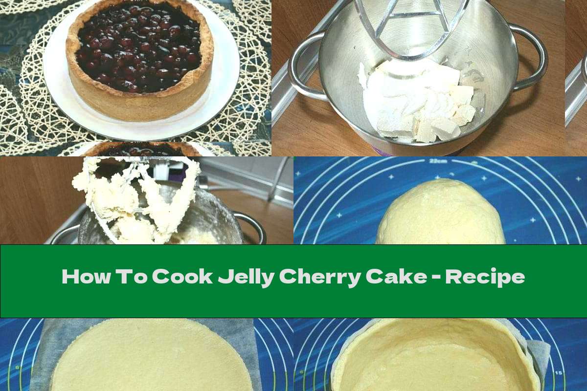 How To Cook Jelly Cherry Cake - Recipe
