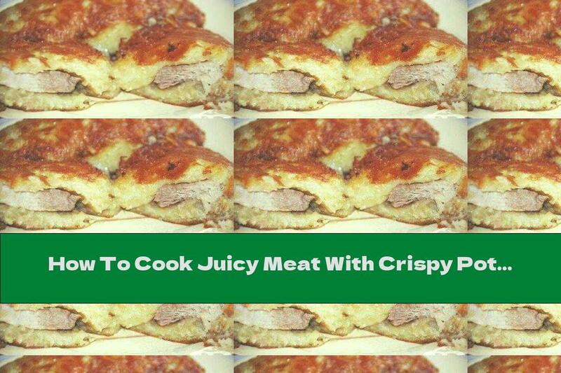 How To Cook Juicy Meat With Crispy Potato Peel - Recipe