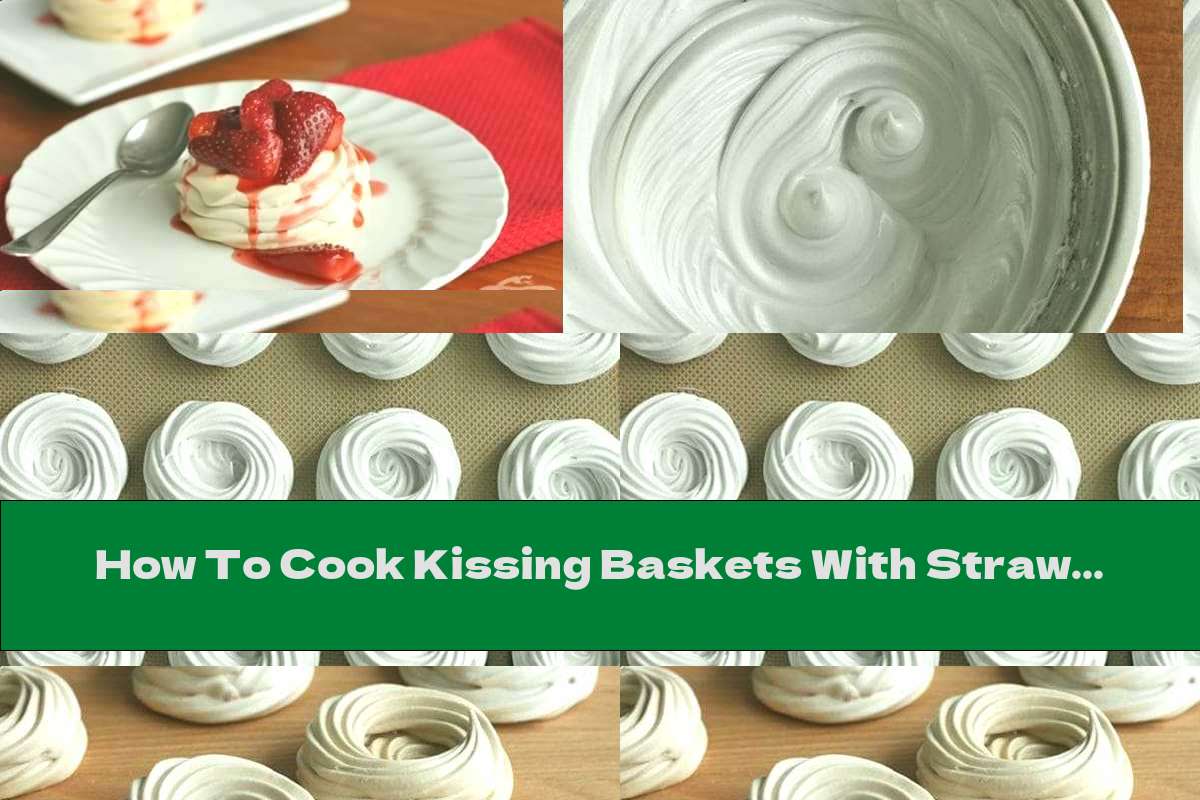 How To Cook Kissing Baskets With Strawberry Jam - Recipe