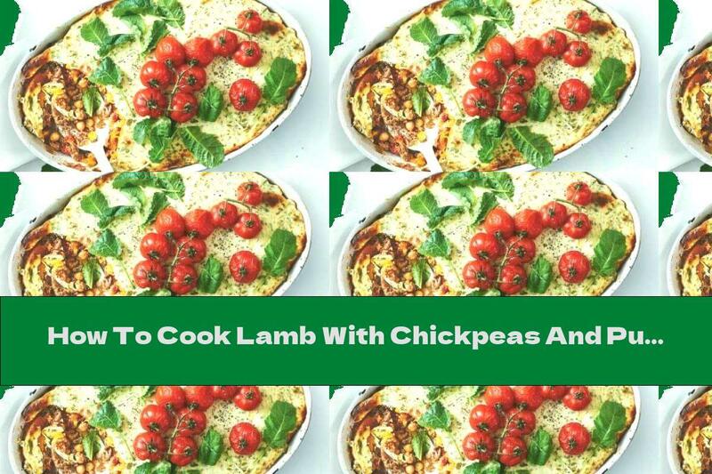 How To Cook Lamb With Chickpeas And Pumpkin Under Milk Filling - Recipe