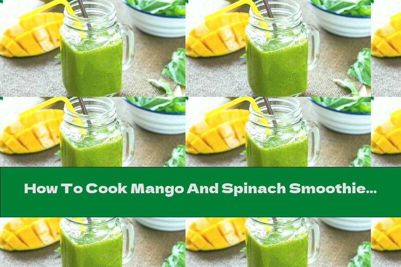 How To Cook Mango And Spinach Smoothie With Almond Milk - Recipe