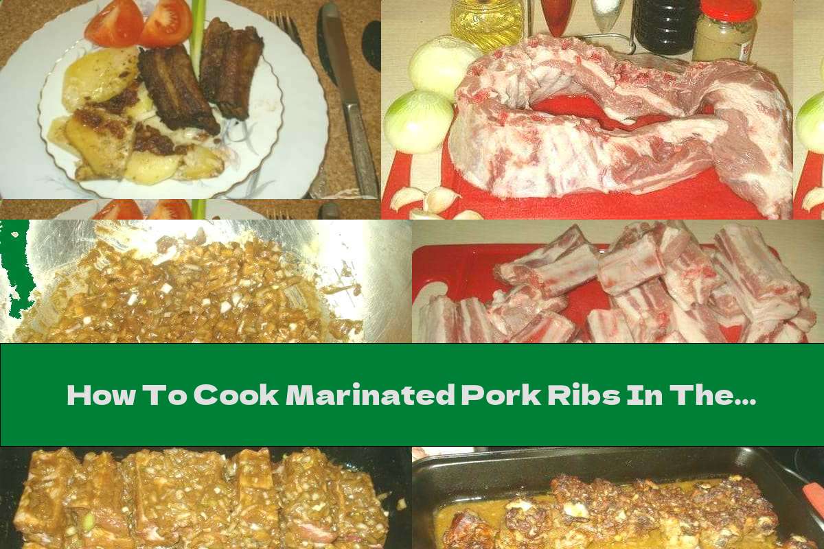 How To Cook Marinated Pork Ribs In The Oven With Garlic, Garlic And