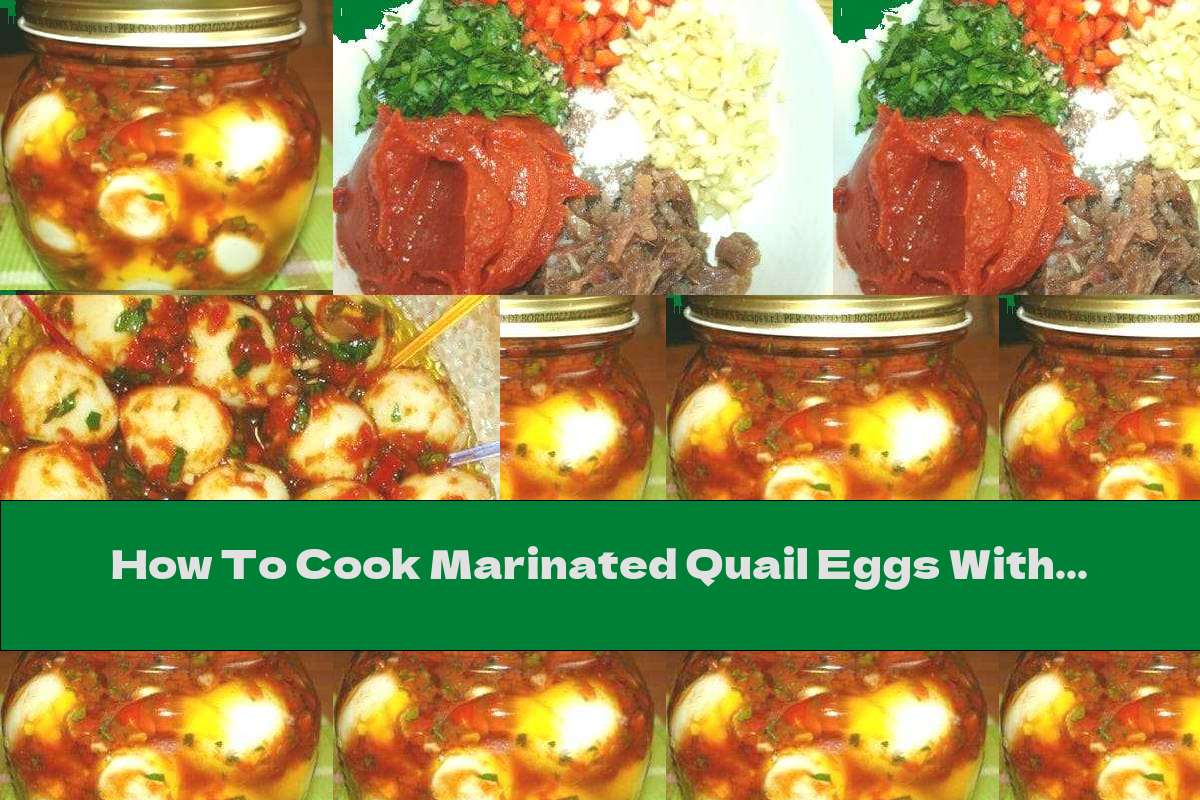 How To Cook Marinated Quail Eggs With Garlic And Anchovies - Recipe
