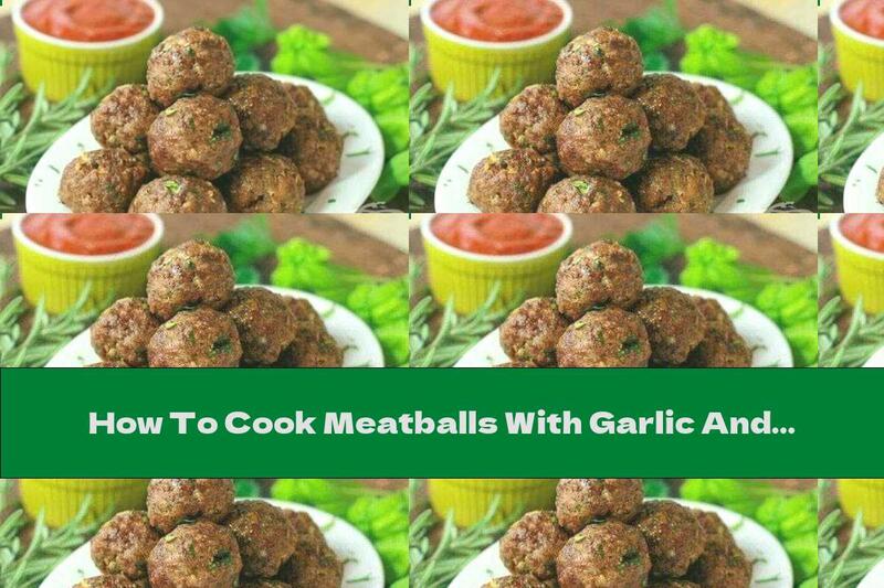 How To Cook Meatballs With Garlic And Cheese - Recipe