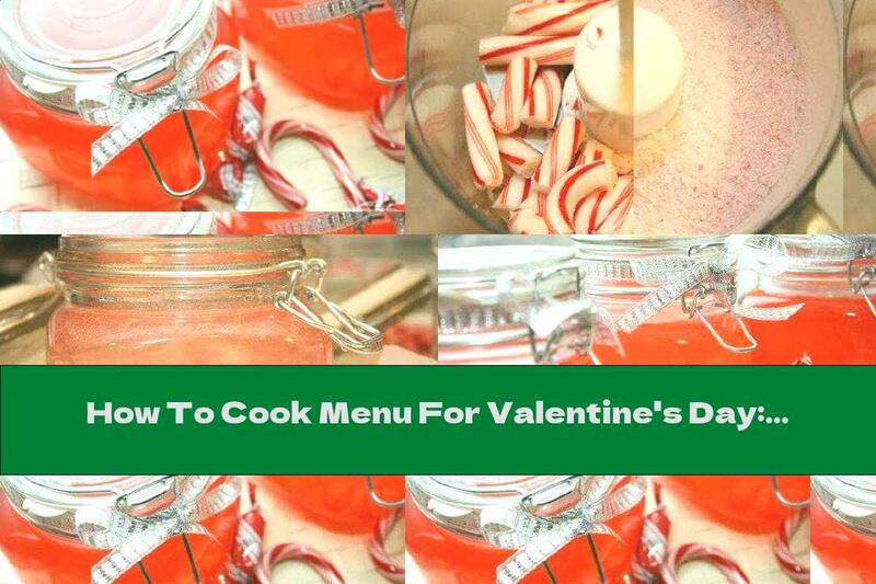 How To Cook Menu For Valentine's Day: Candy Liqueur - Recipe
