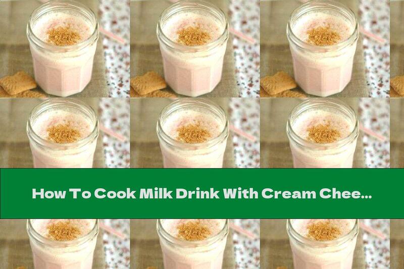 How To Cook Milk Drink With Cream Cheese, Strawberries And Vanilla - Recipe