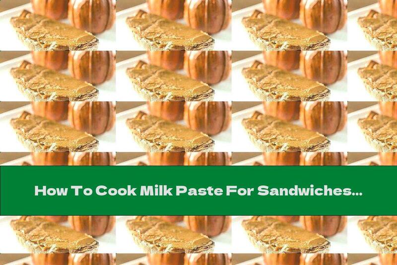 How To Cook Milk Paste For Sandwiches With Vanilla And Cocoa - Recipe