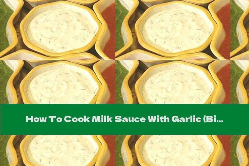 How To Cook Milk Sauce With Garlic (Bizbaz) - Recipe
