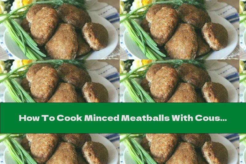 How To Cook Minced Meatballs With Couscous And Mushrooms - Recipe