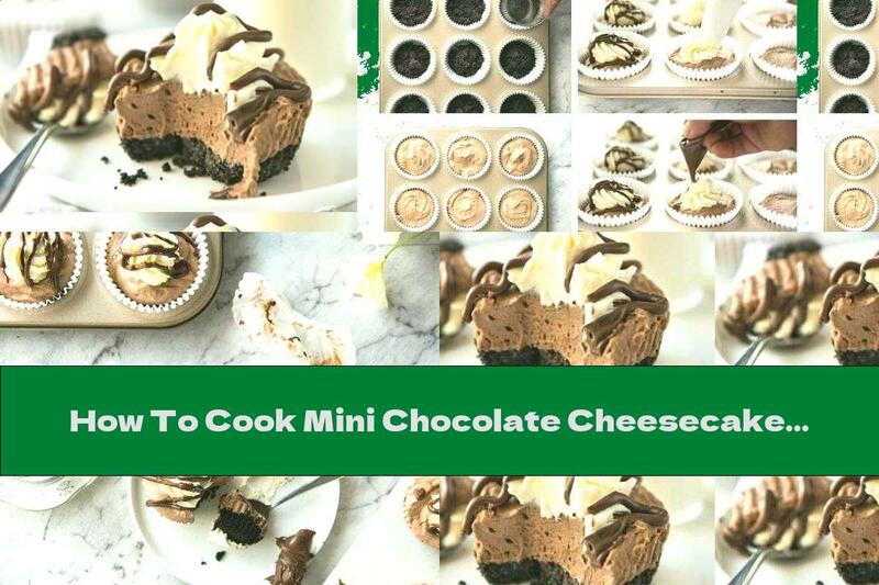 How To Cook Mini Chocolate Cheesecake Without Baking - Recipe