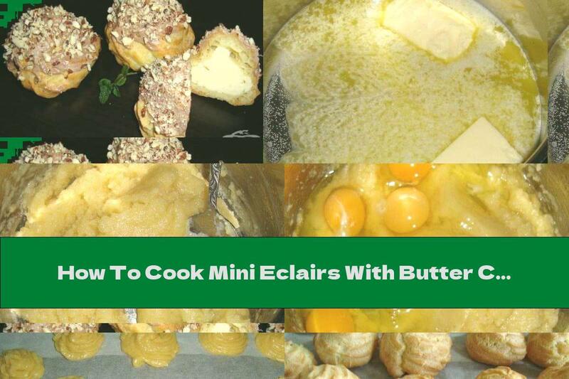 How To Cook Mini Eclairs With Butter Cream, Chocolate Glaze And Walnuts - Recipe
