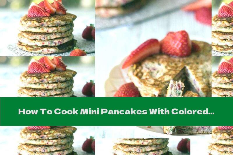 How To Cook Mini Pancakes With Colored Chocolate Bars - Recipe