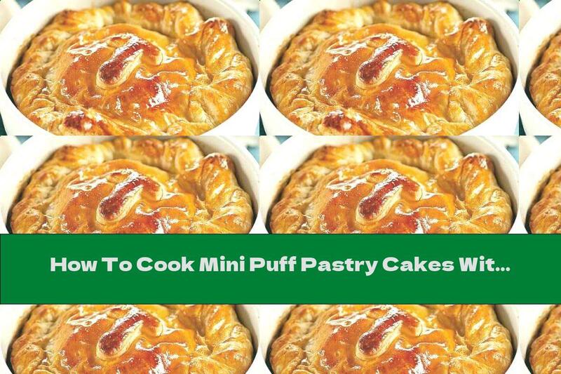 How To Cook Mini Puff Pastry Cakes With Camembert And Mushrooms - Recipe