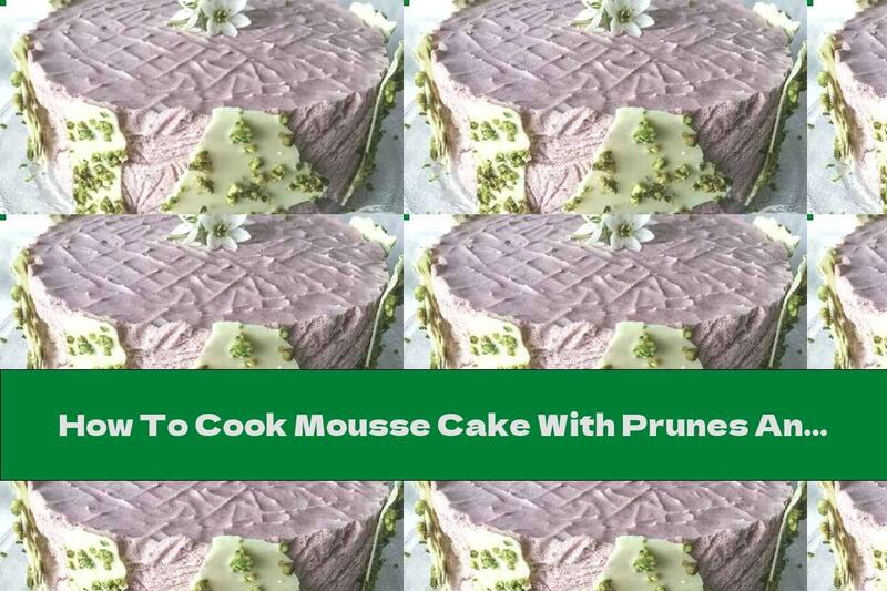 How To Cook Mousse Cake With Prunes And Cream Cheese - Recipe